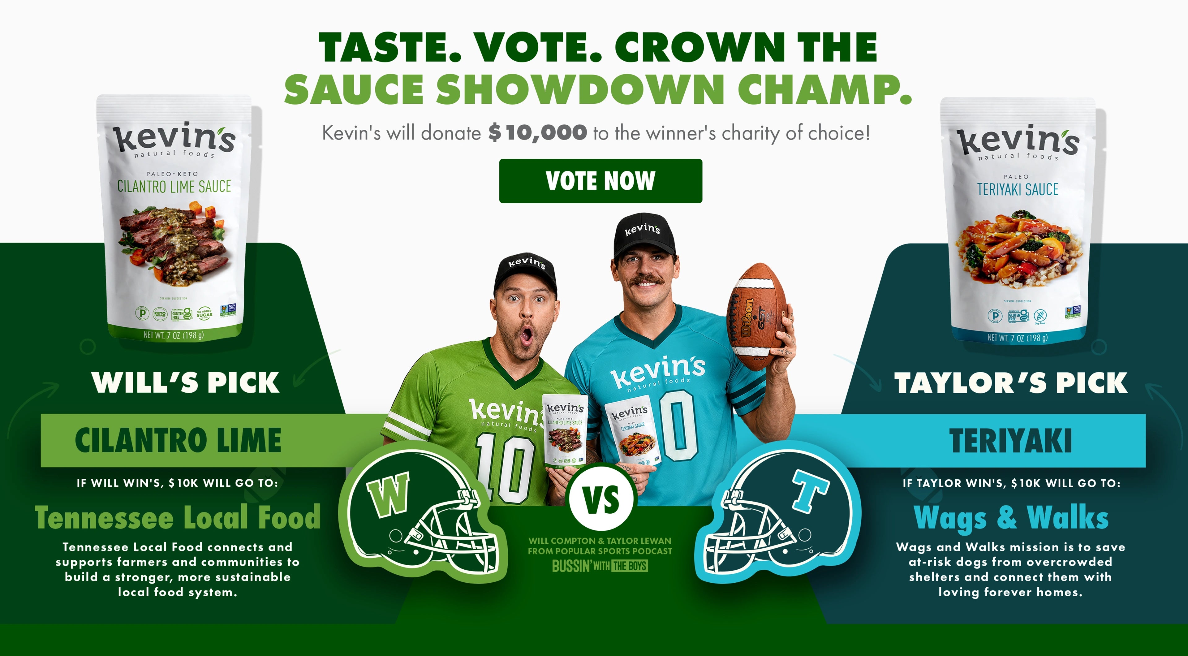 Vote in Kevin's Sauce Showdown: Will's Cilantro Lime for Tennessee Local Food versus Taylor's Teriyaki for Wags and Walks.